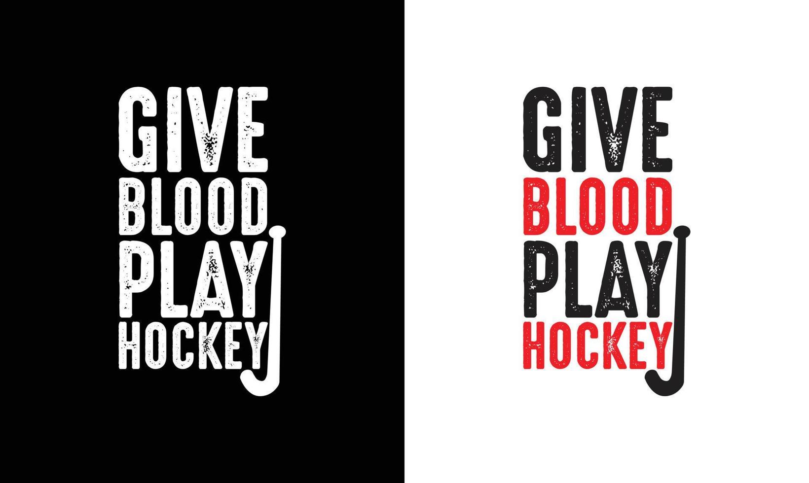 hockey citaat t overhemd ontwerp, typografie vector