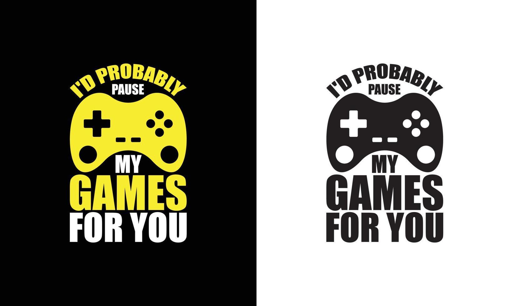 gaming citaat t overhemd ontwerp, typografie vector