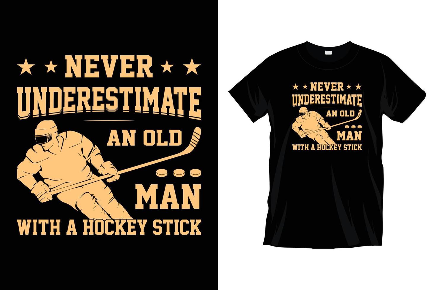 nooit onderschatten een oud Mens met een hockey stok. ijs hockey t-shirt ontwerp vector grafisch. modern hockey t-shirt grafisch