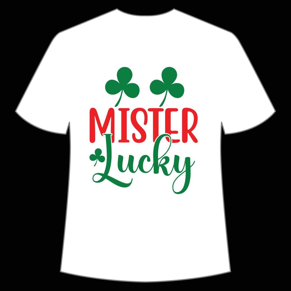 meneer Lucky st. Patrick dag overhemd afdrukken sjabloon, Lucky charmes, Iers, iedereen heeft een weinig geluk typografie ontwerp vector