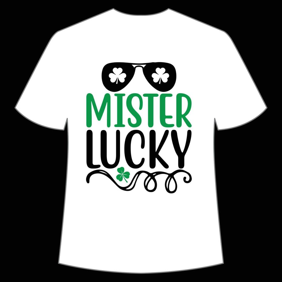 meneer Lucky st Patrick dag overhemd afdrukken sjabloon, Lucky charmes, Iers, iedereen heeft een weinig geluk typografie ontwerp vector