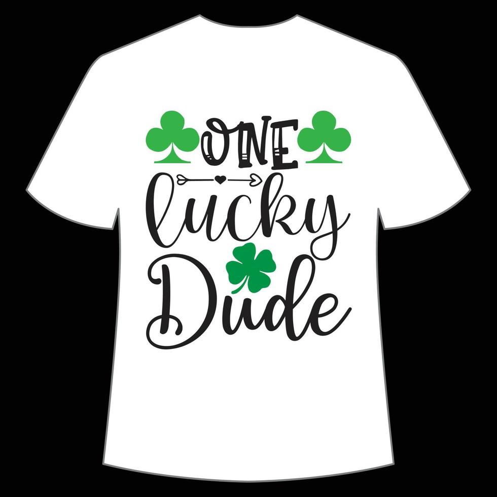 een Lucky gozer st. Patrick dag overhemd afdrukken sjabloon, Lucky charmes, Iers, iedereen heeft een weinig geluk typografie ontwerp vector