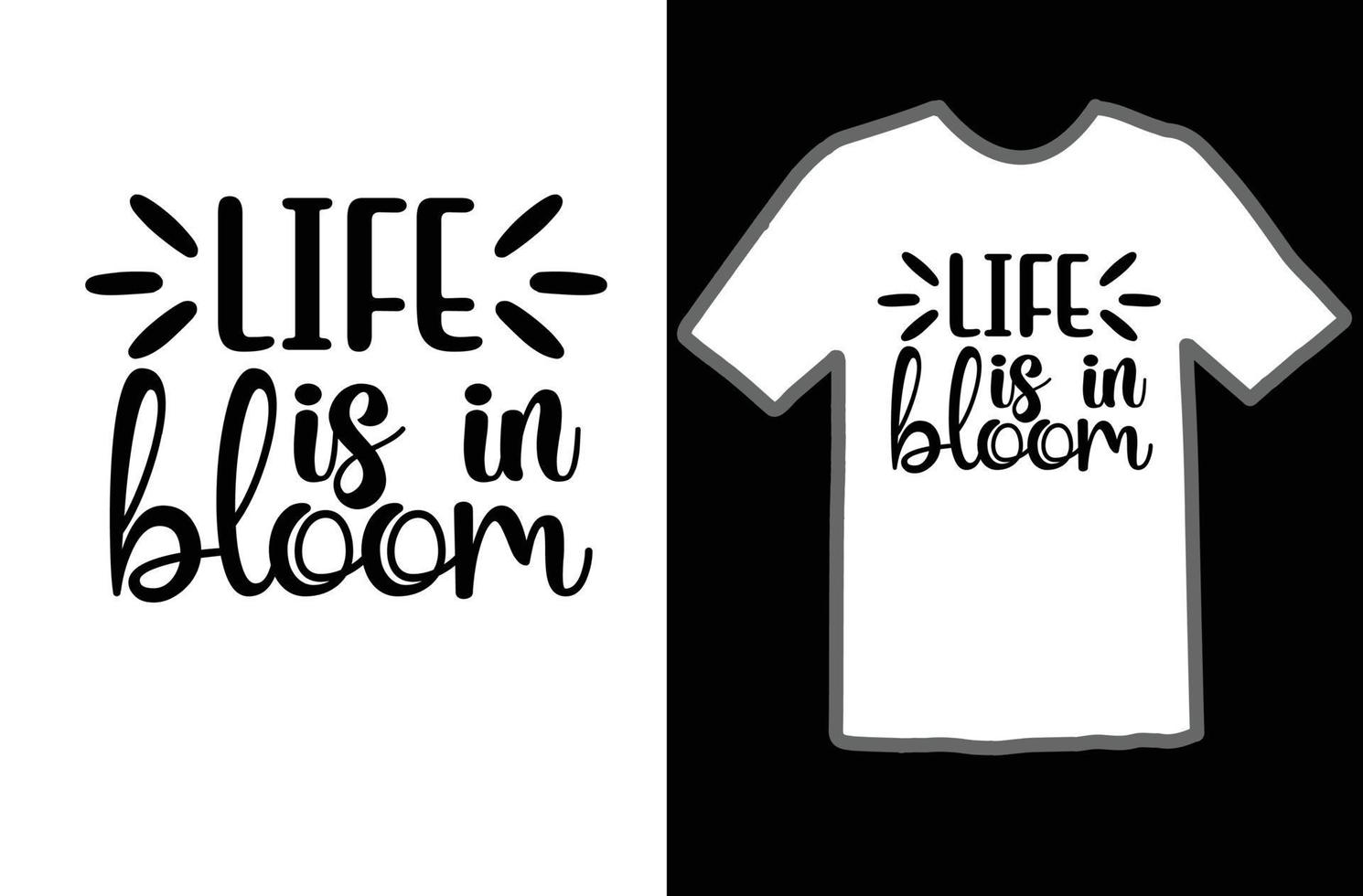 leven is in bloeien SVG t overhemd ontwerp vector