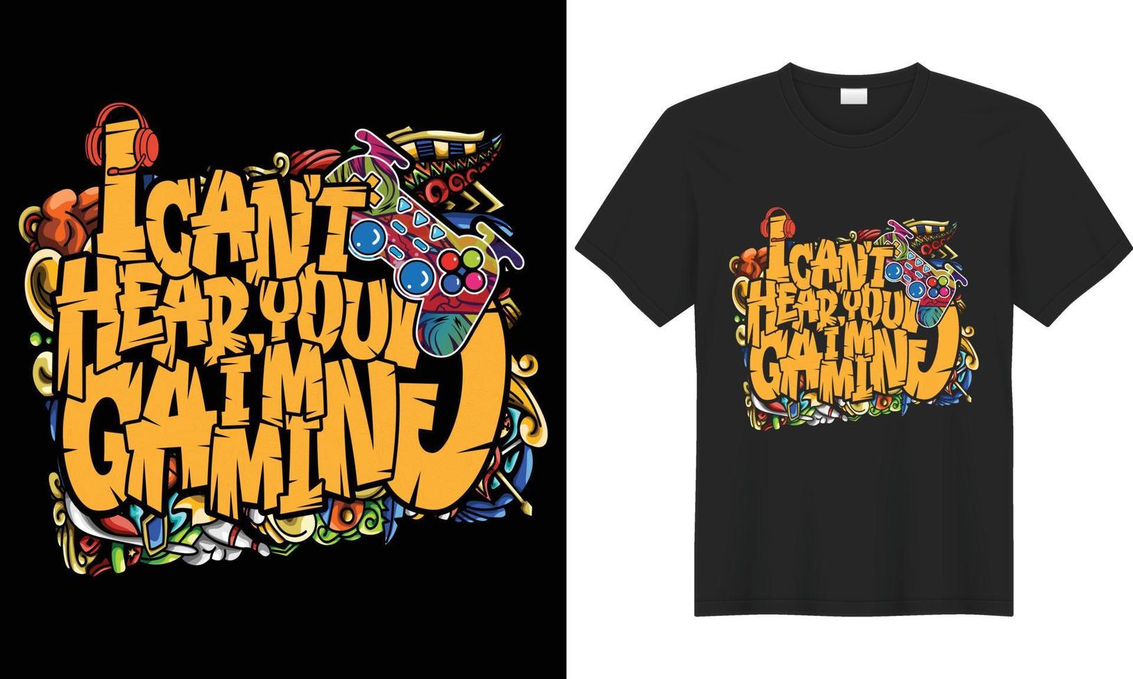 gaming graffiti vector typografie belettering grafisch t-shirt ontwerp. perfect geschenk voor gamer. ik kan niet horen u ik ben gamen. modieus video spel citaat. illustratie afdrukken ontwerp sjabloon voor kleding, mok.