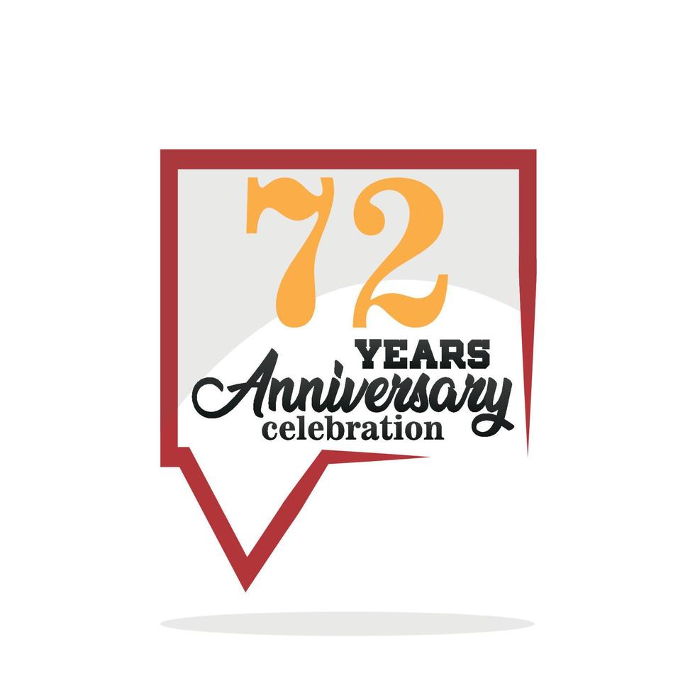 72 jaar verjaardag viering verjaardag logo met toespraak bubbel Aan wit achtergrond vector ontwerp voor viering uitnodiging kaart en groet kaart
