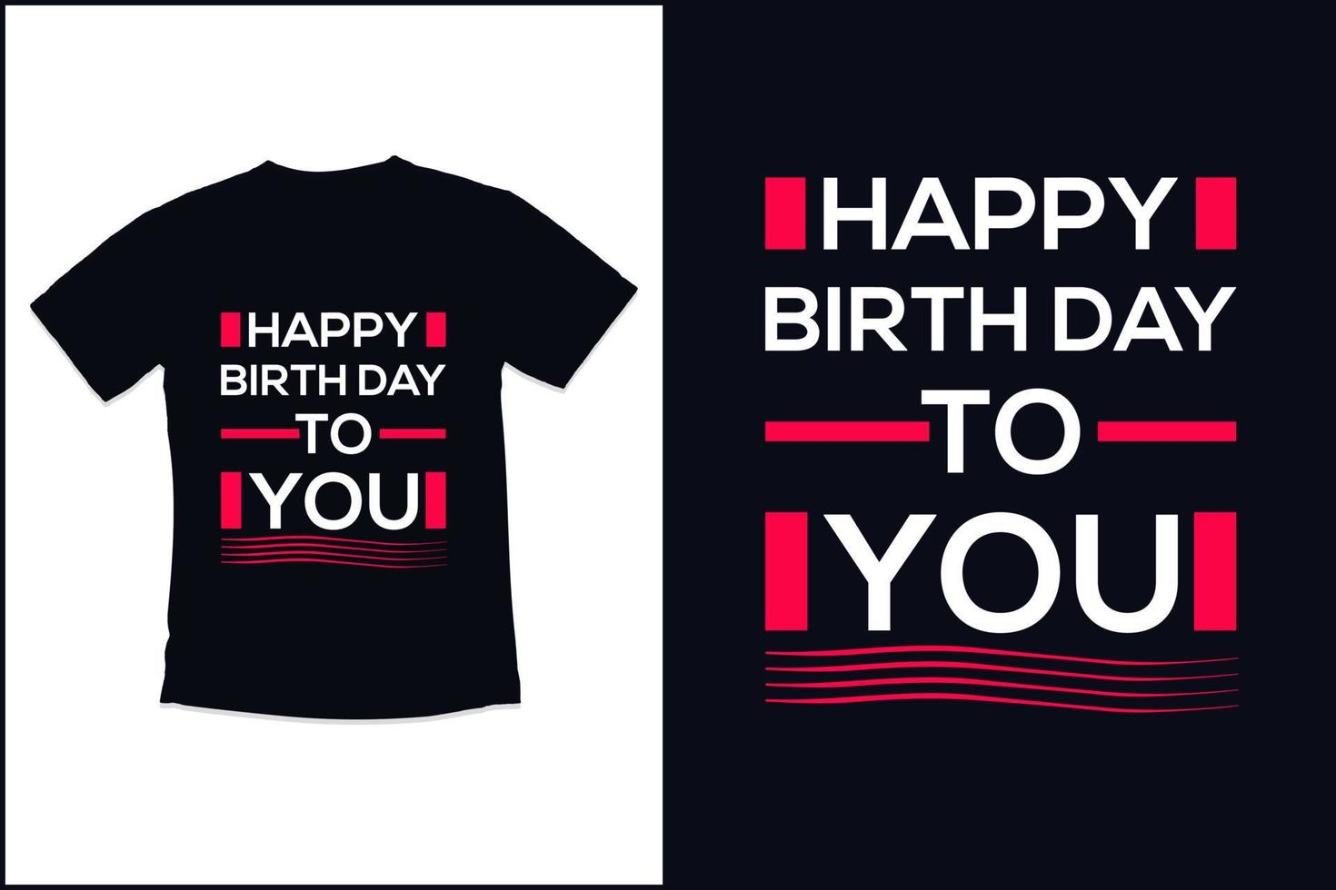 verjaardag t overhemd ontwerp sjabloon met modern citaten typografie t overhemd ontwerp vector