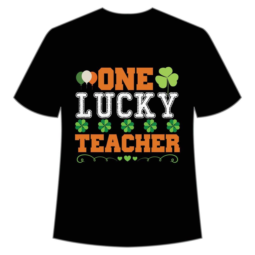 een Lucky leraar st Patrick dag overhemd afdrukken sjabloon, Lucky charmes, Iers, iedereen heeft een weinig geluk typografie ontwerp vector