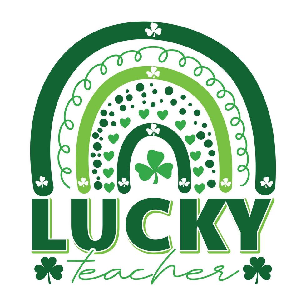 Lucky leraar Svg, leraar shirt, st pasteitjes dag, grappig Svg, heilige patrick, patricks dag, heilige Patrick dag,st Patrick Svg, st Patrick dag SVG vector