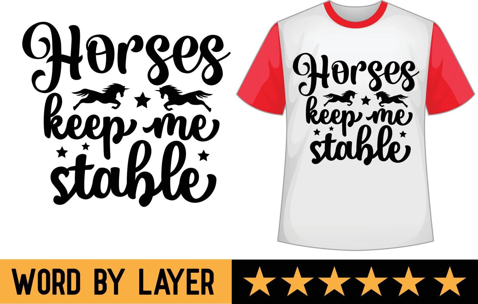 paarden houden me stal SVG t overhemd ontwerp vector
