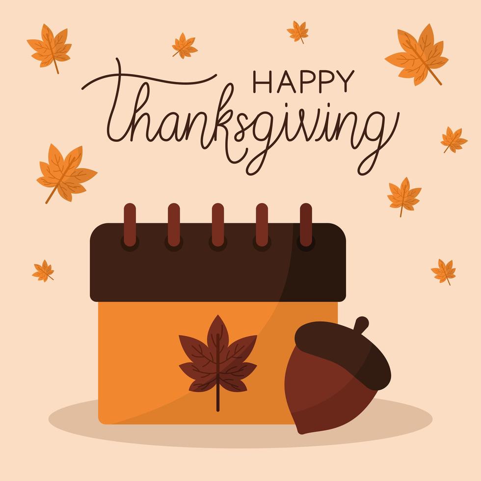 happy thanksgiving day met kalender eikel en bladeren vector ontwerp