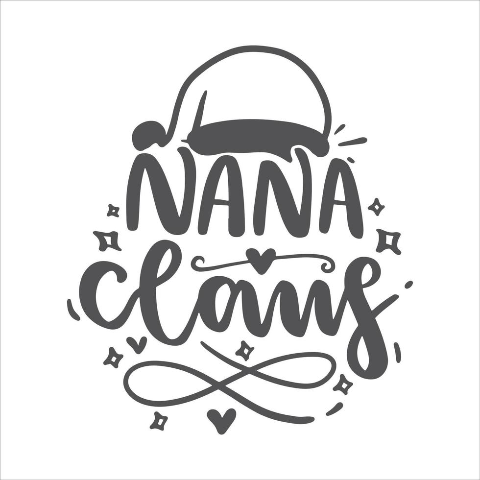 grootmoeder belettering citaten nana motiverende inspirerend afdrukbare poster mok sticker t overhemd ontwerp vector