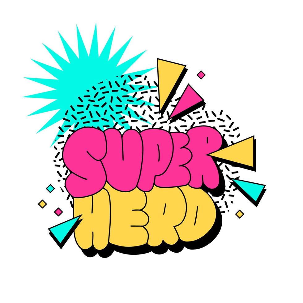 super held - kleurrijk banier met belettering bubbel tekst in meetkundig elementen sticker of afdrukken concept. 90s levendig poster, bericht in wijnoogst uitstraling stijl. hand- getrokken vector illustratie.