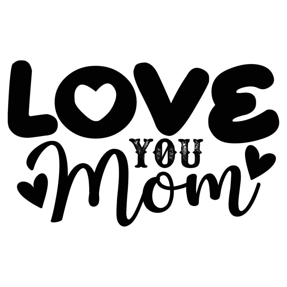 liefde u mam moeder dag overhemd afdrukken sjabloon, typografie ontwerp voor mam mama mama dochter grootmoeder meisje Dames tante mam leven kind het beste mam aanbiddelijk overhemd vector