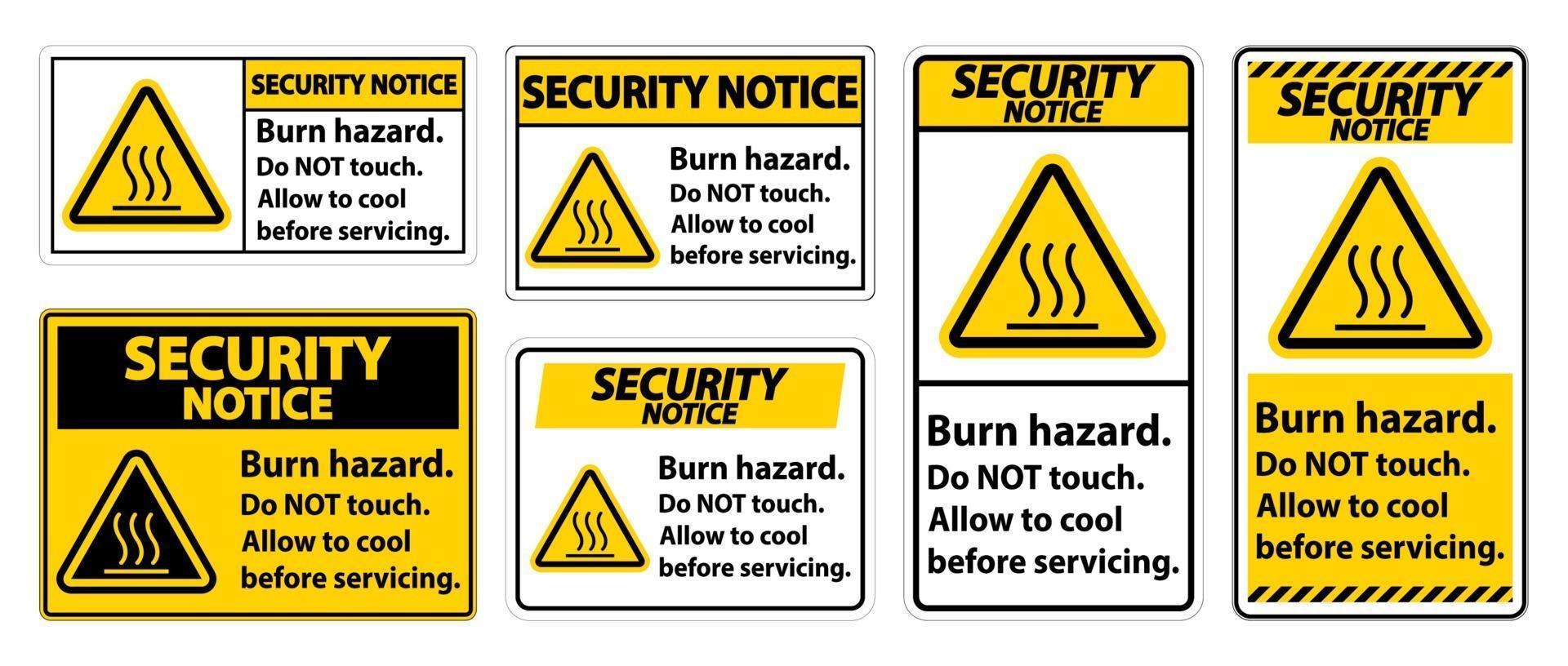 veiligheidsmededeling brandgevaar veiligheid, raak etiketbord op witte achtergrond niet aan vector
