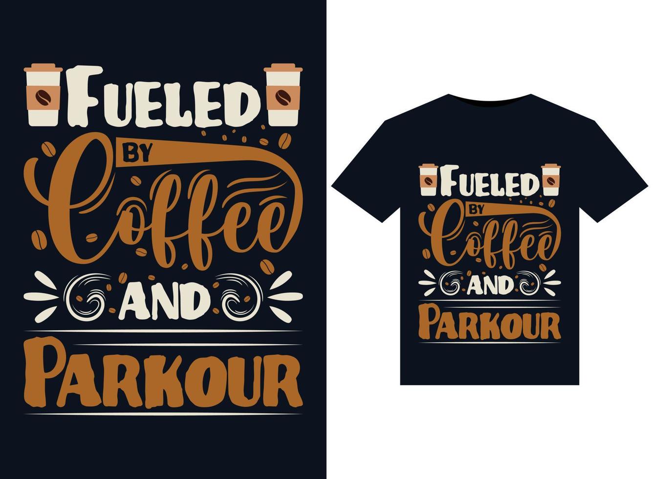 aangewakkerd door koffie en parkour illustraties voor drukklare t-shirts ontwerp vector