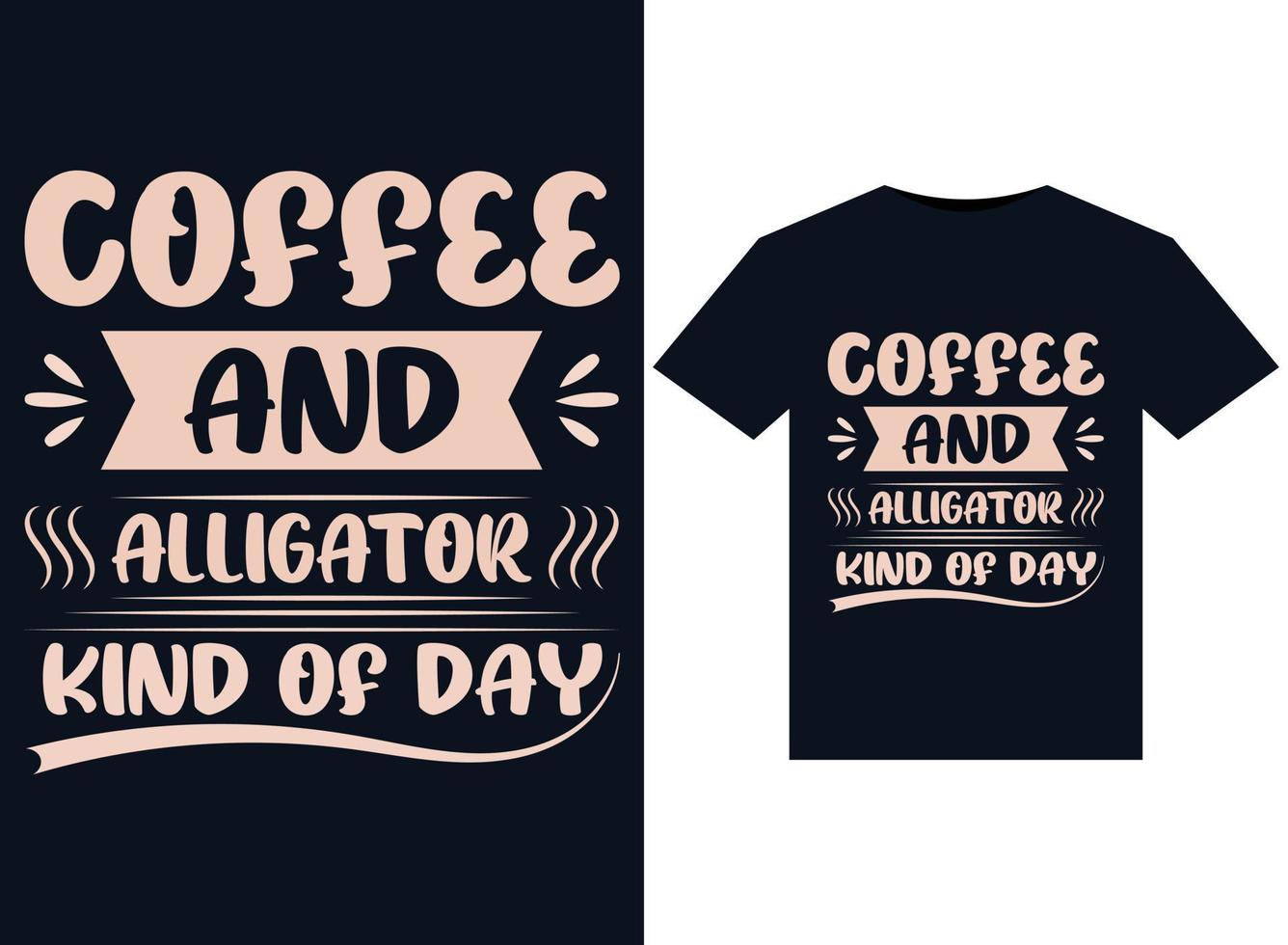 koffie en alligator soort van dag illustraties voor drukklare t-shirts ontwerp. vector