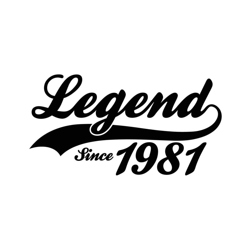 legende sinds 1981 t overhemd ontwerp vector, retro wijnoogst ontwerp vector