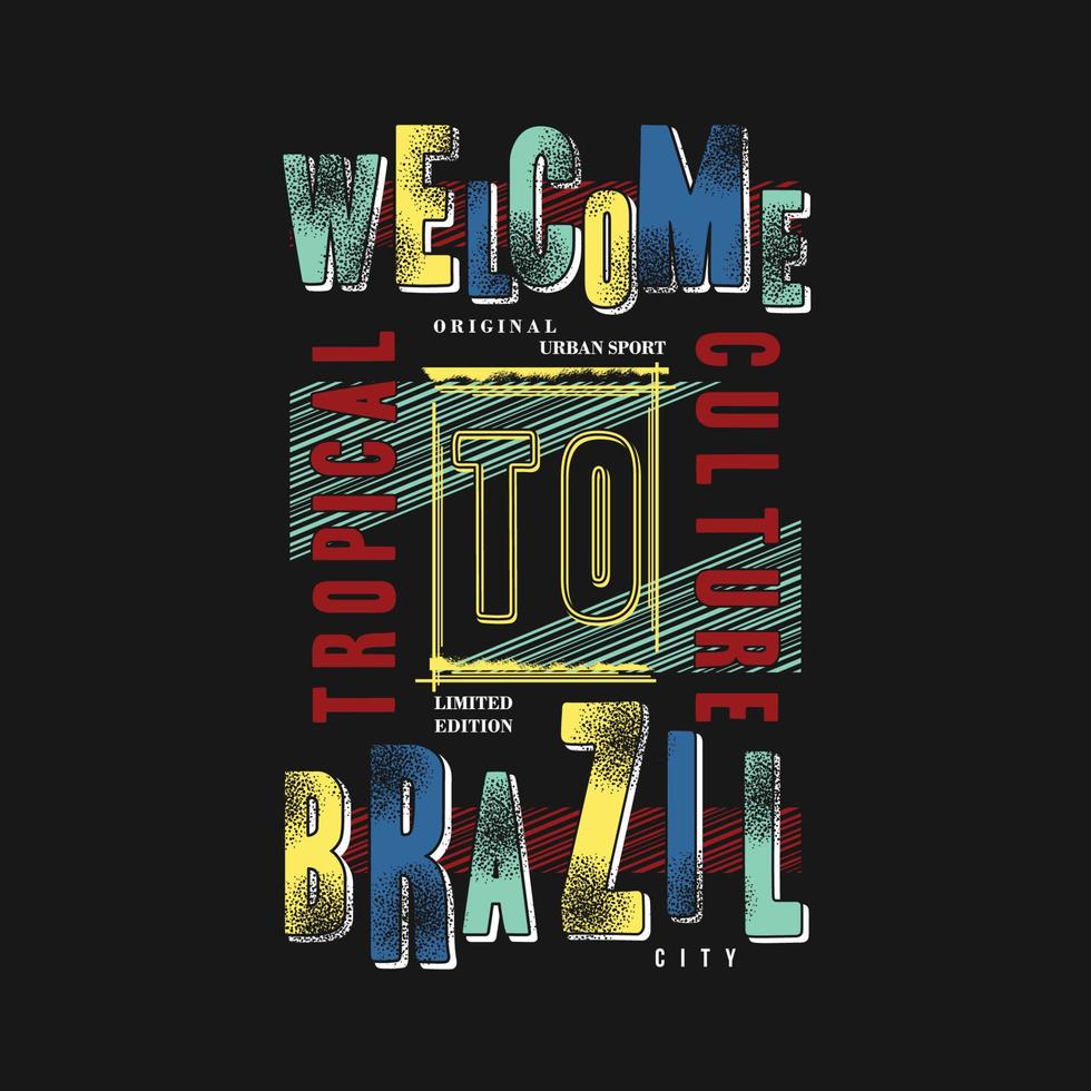 Welkom naar Brazilië abstract grafisch typografie vector afdrukken t overhemd