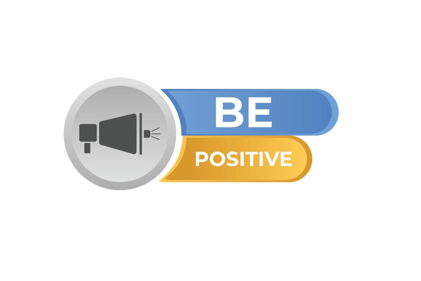 worden positief knop. web sjabloon, toespraak bubbel, banier etiket worden positief. teken icoon vector illustratie