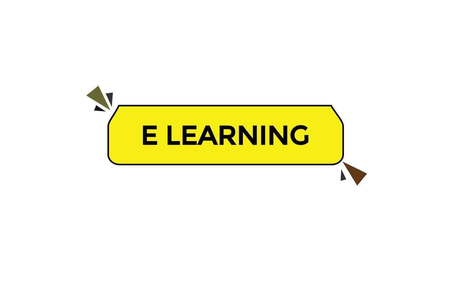 elearning knop vectoren.teken etiket toespraak bubbel elearning vector