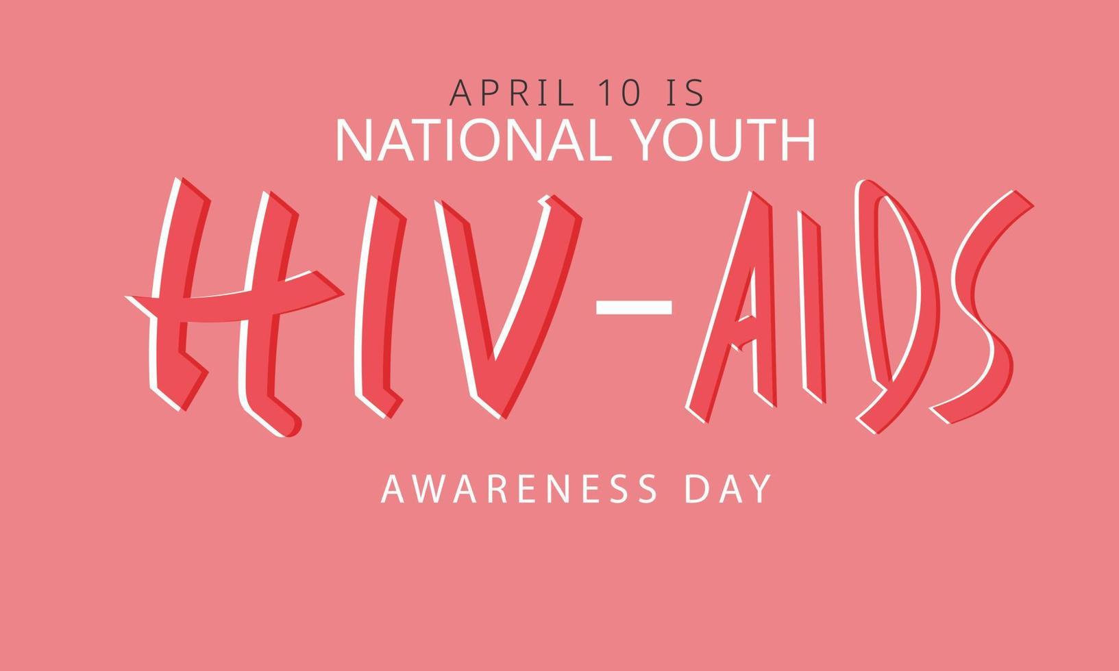 nationaal jeugd hiv - AIDS bewustzijn dag. sjabloon voor achtergrond, banier, kaart, poster vector