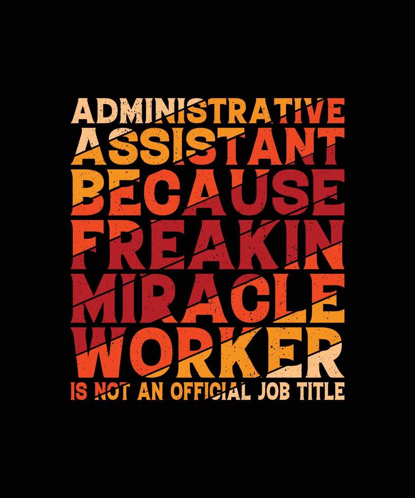 administratief assistent t-shirt ontwerp vector
