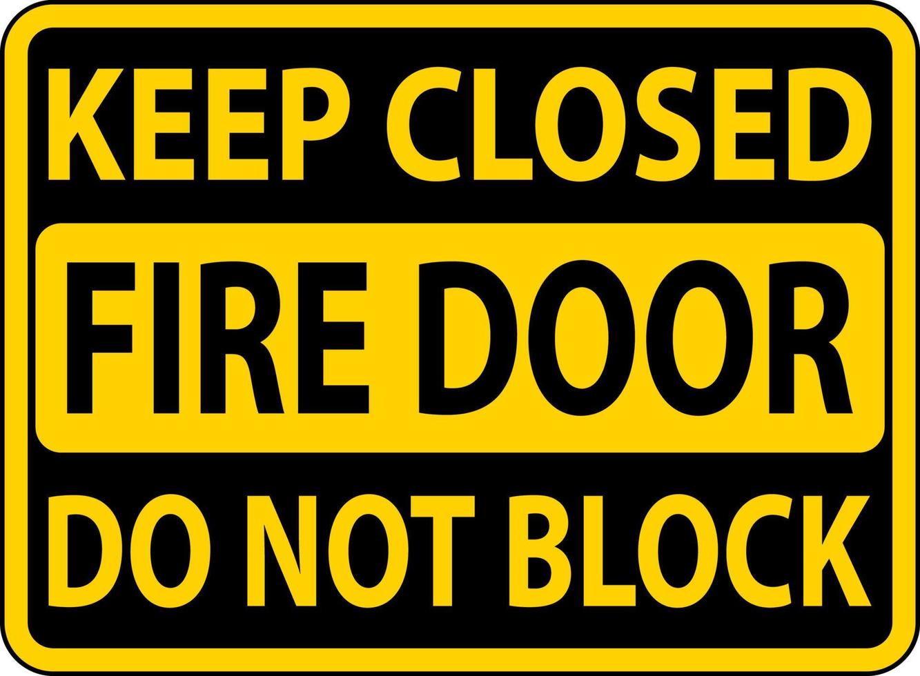 houden Gesloten Doen niet blok brand deur teken vector