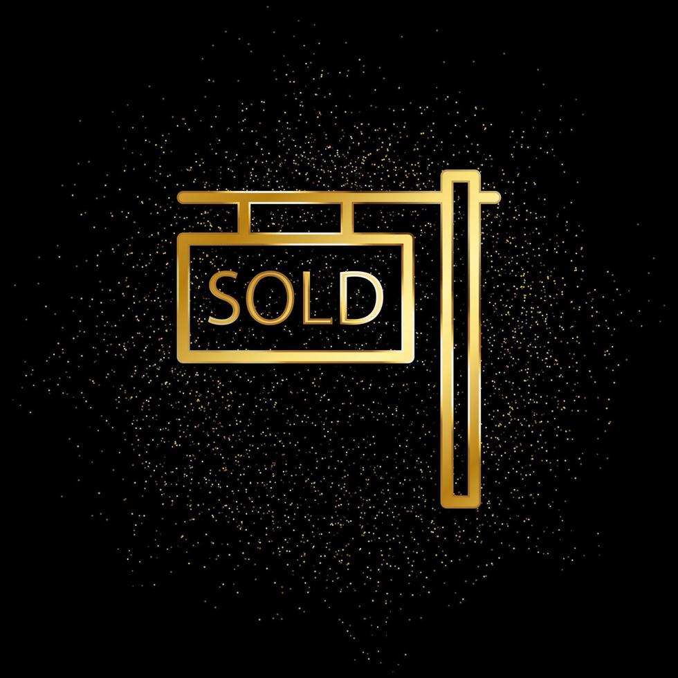huis, eigendom, verkocht goud icoon. vector illustratie van gouden deeltje achtergrond. echt landgoed concept vector illustratie .