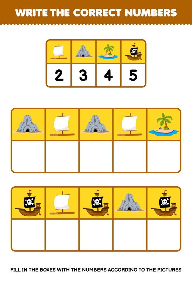 onderwijs spel voor kinderen schrijven de Rechtsaf getallen in de doos volgens naar de schattig vlot grot eiland schip Aan de tafel afdrukbare piraat werkblad vector