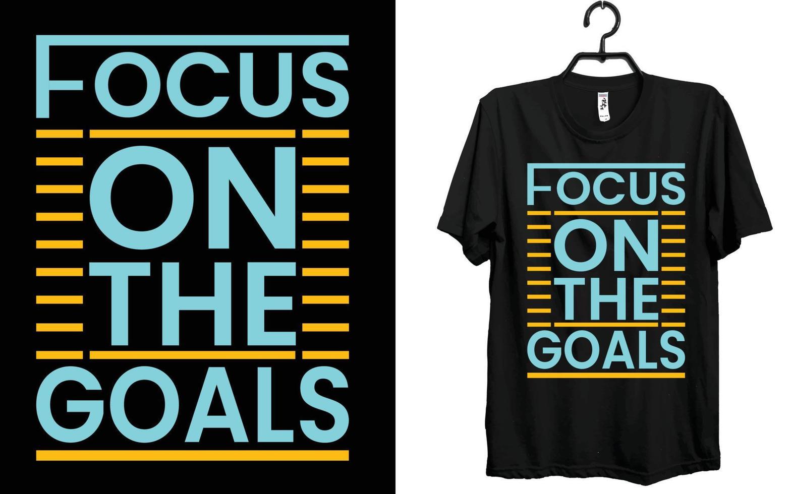 focus Aan de doelen, Op maat t shirt, creatief t shirt, ontwerp, t overhemd ontwerp, typografie t shirt, vector