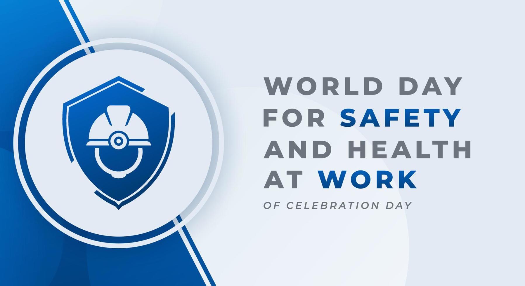 wereld dag voor veiligheid en Gezondheid Bij werk viering vector ontwerp illustratie voor achtergrond, poster, banier, reclame, groet kaart