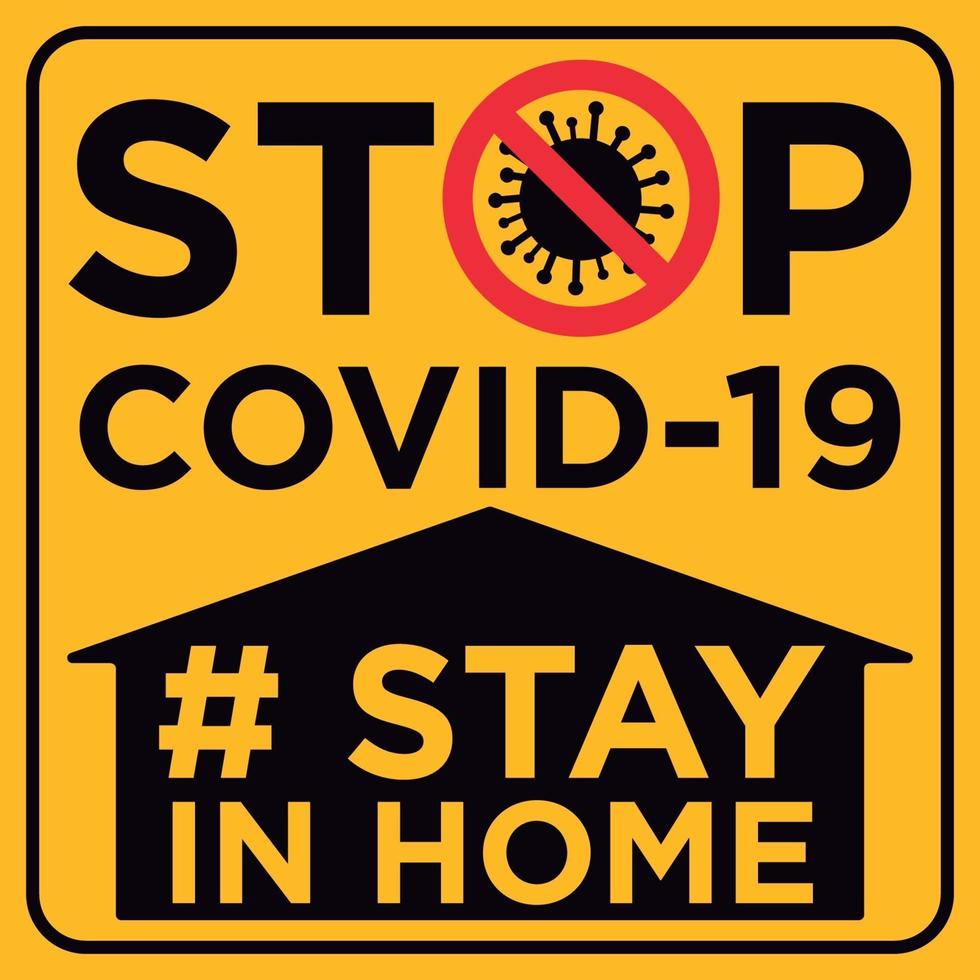 stop covid-19 blijf in huis waarschuwingsbord vector