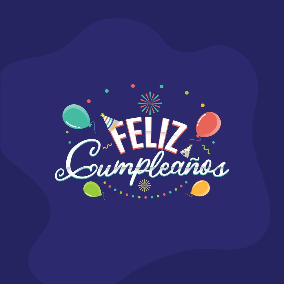 gelukkig wens in Spaans feliz cumpleanos vector