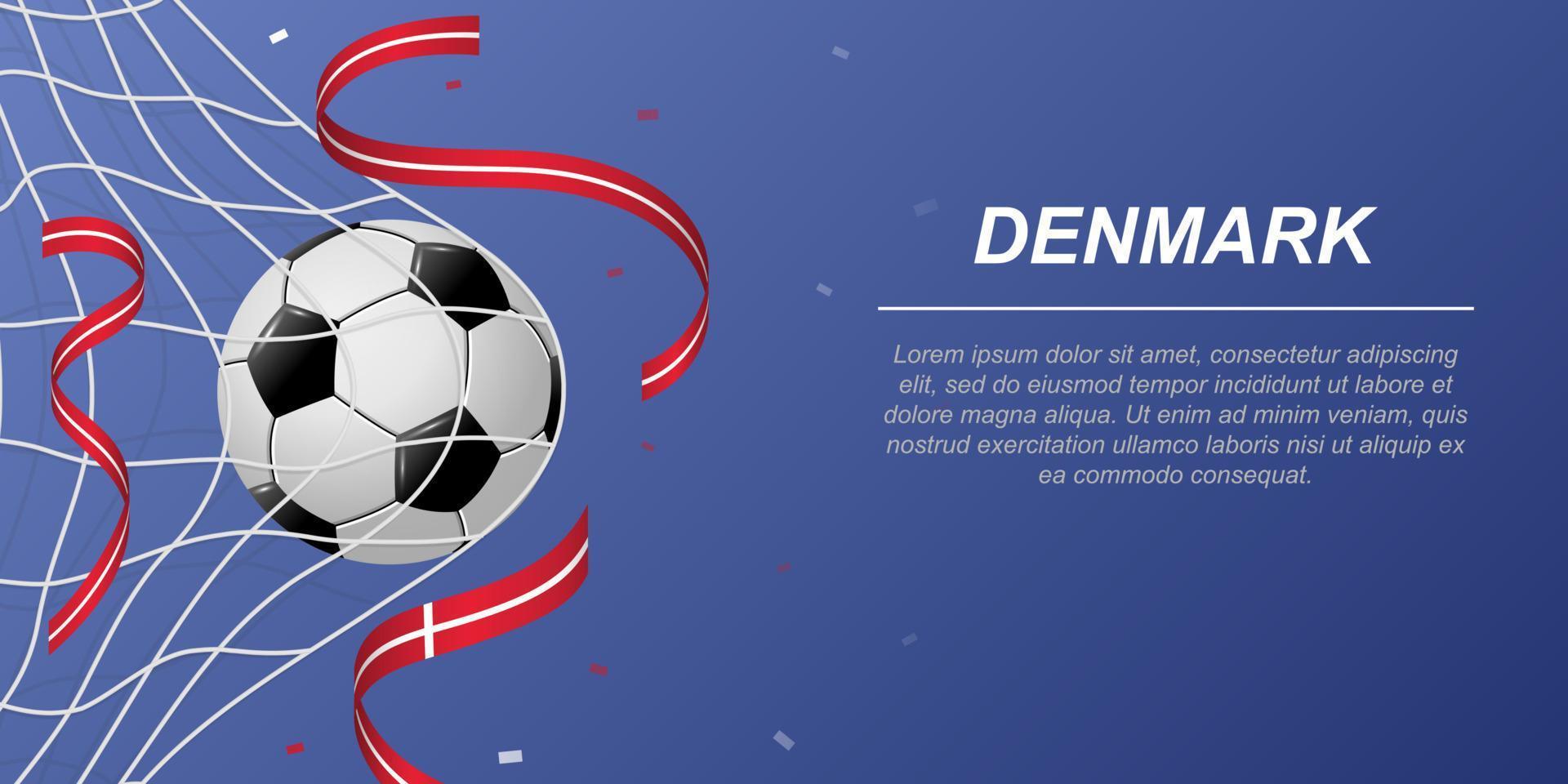 voetbal achtergrond met vliegend linten in kleuren van de vlag van Denemarken vector