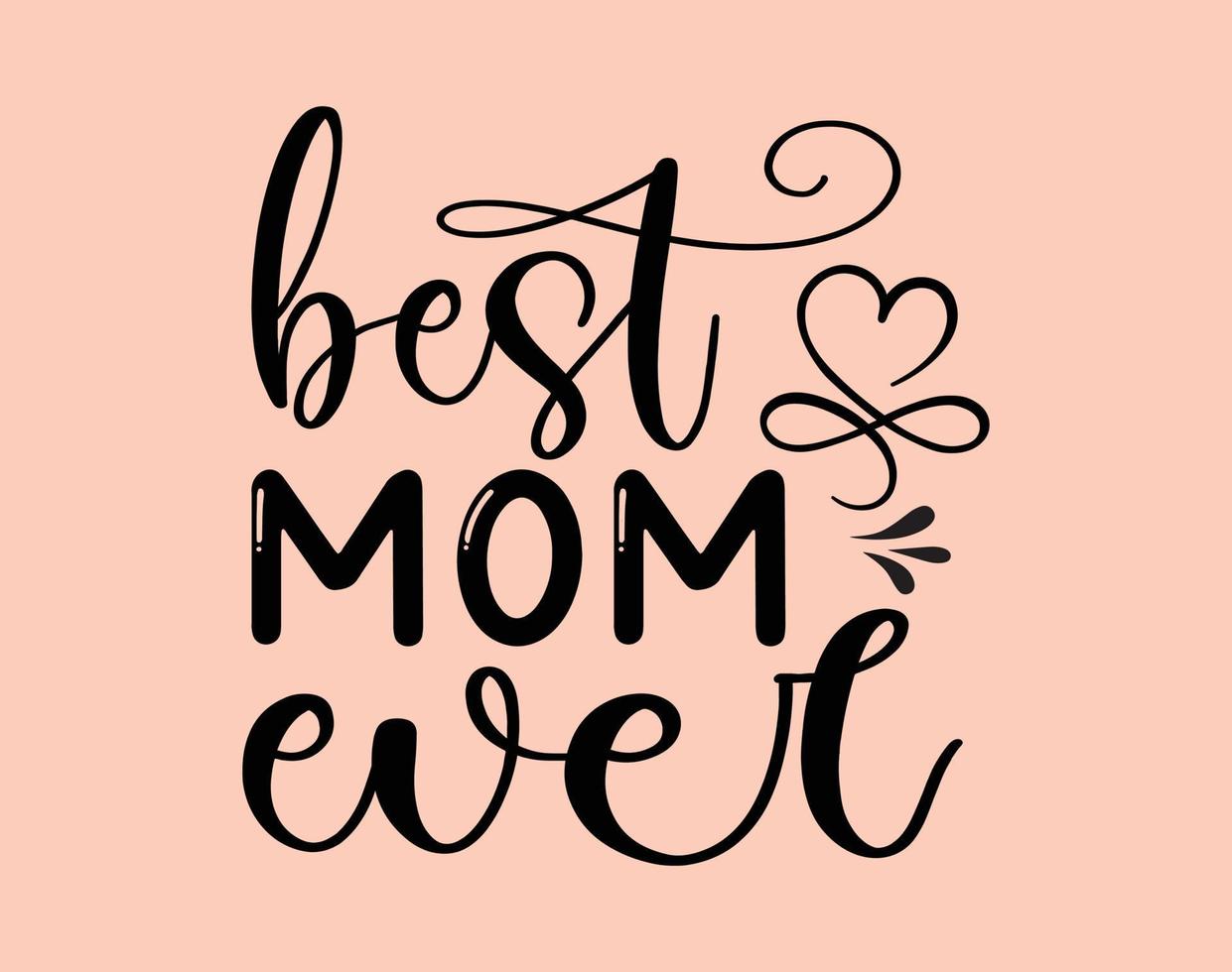 het beste mam ooit, typografie t-shirt vector kunst voor moeder dag, mama, mama, Svg, typografie t overhemd ontwerp