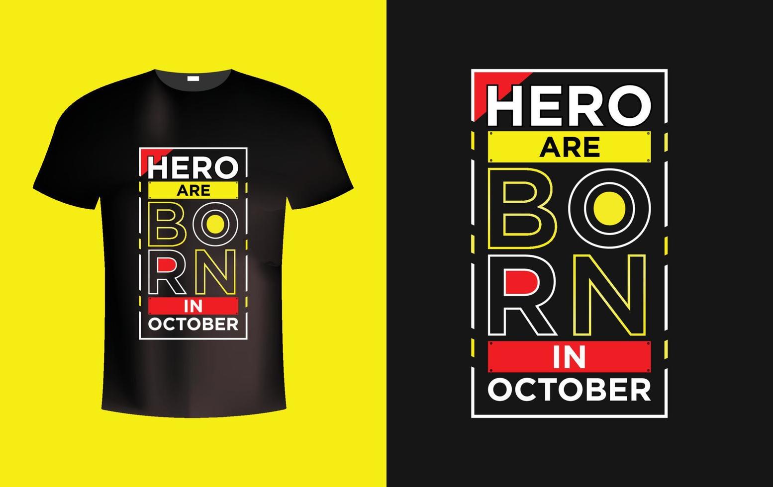 held zijn geboren in oktober modern typografie t overhemd vector