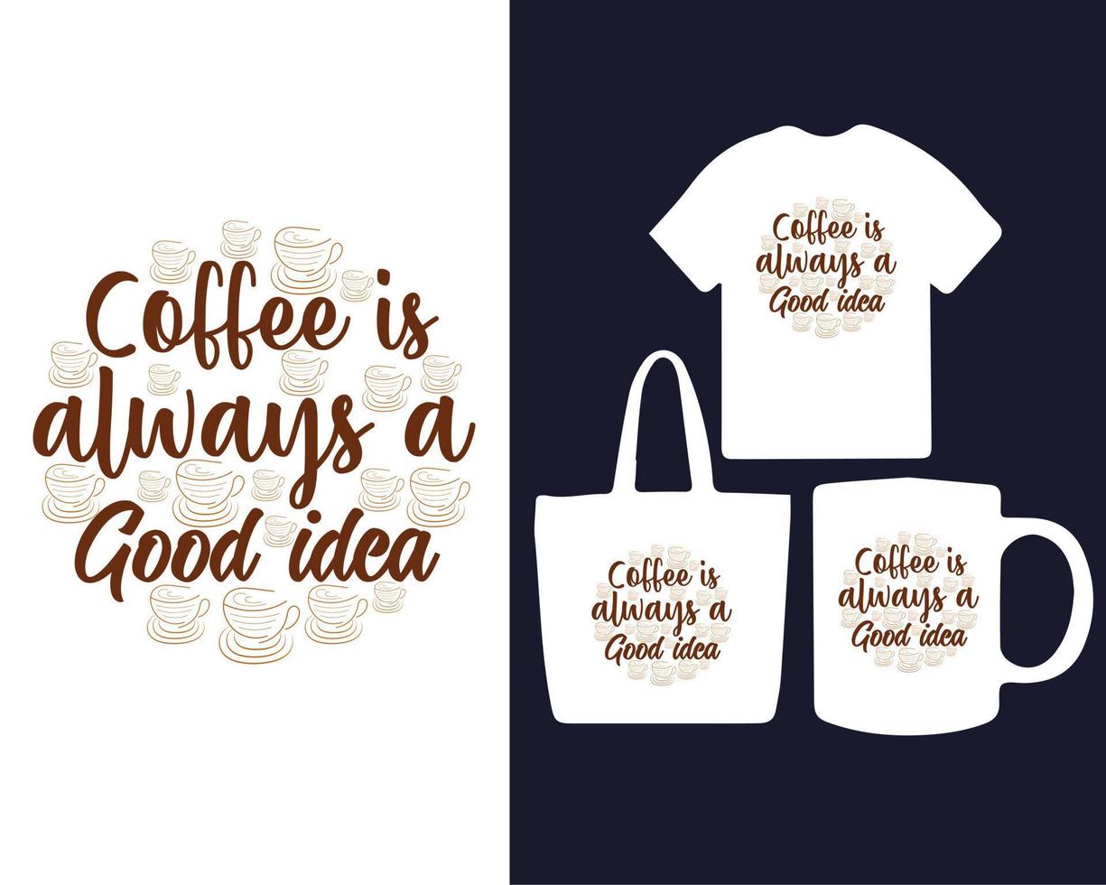 koffie t overhemd ontwerp, koffie t-shirt, koffie geliefden shirt, koffie overhemd vrouwen, grappig koffie shirt, grappig koffie citaat, koffie leuze shirt, geschenk voor vriend vector