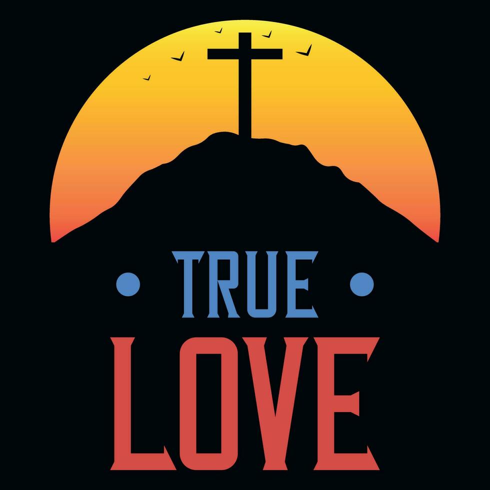 waar liefde god Jezus typografisch grafiek t-shirt ontwerp vector
