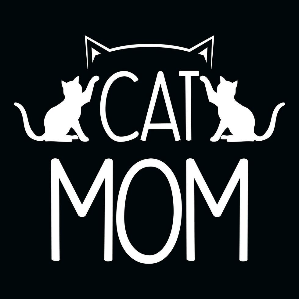 katten kat mam gek katten typografisch t-shirt ontwerp vector
