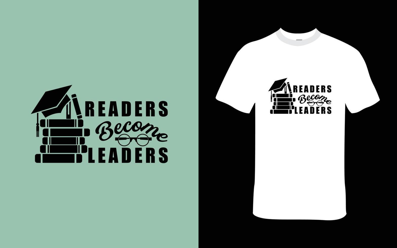 lezers worden leiders t-shirt citaat vector