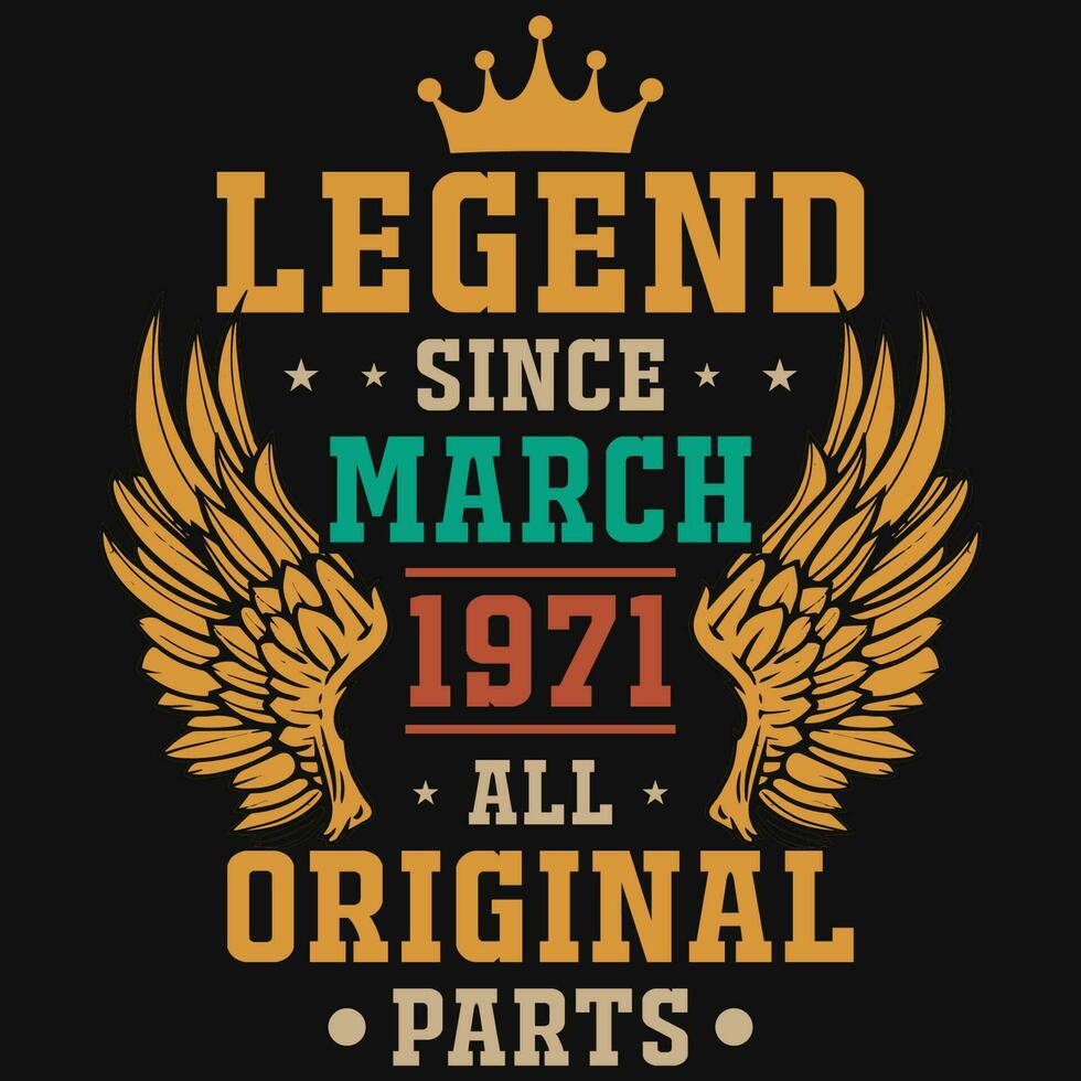 legende sinds juli 1971 allemaal origineel onderdelen t-shirt ontwerp vector