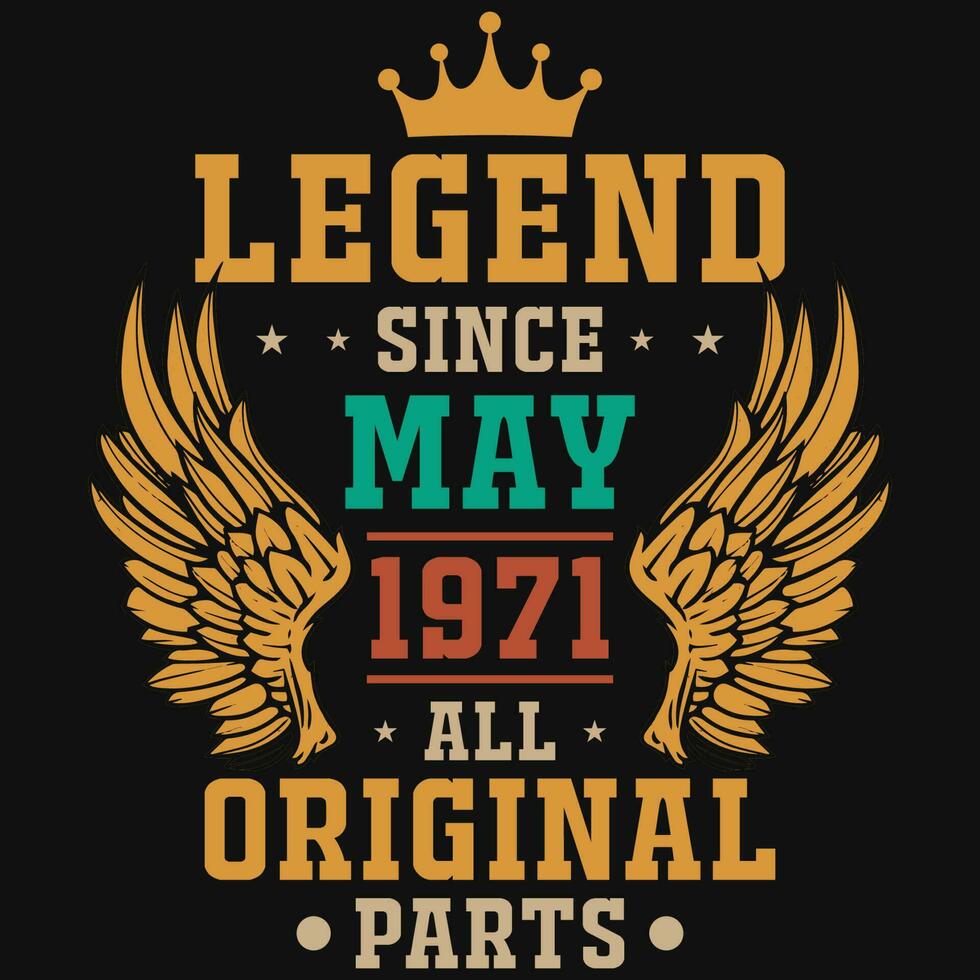 legende sinds mei 1971 allemaal origineel onderdelen t-shirt ontwerp vector