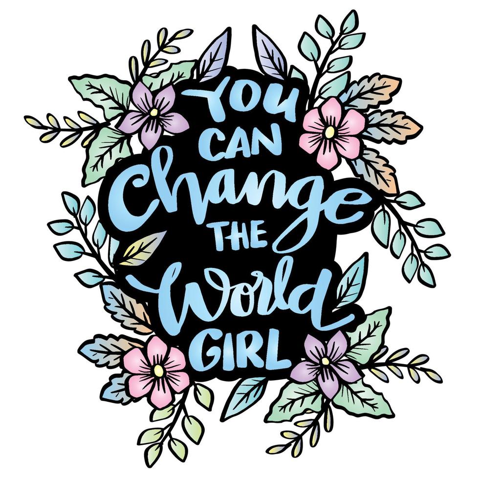 u kan verandering de wereld meisje, hand- belettering. poster citaten. vector