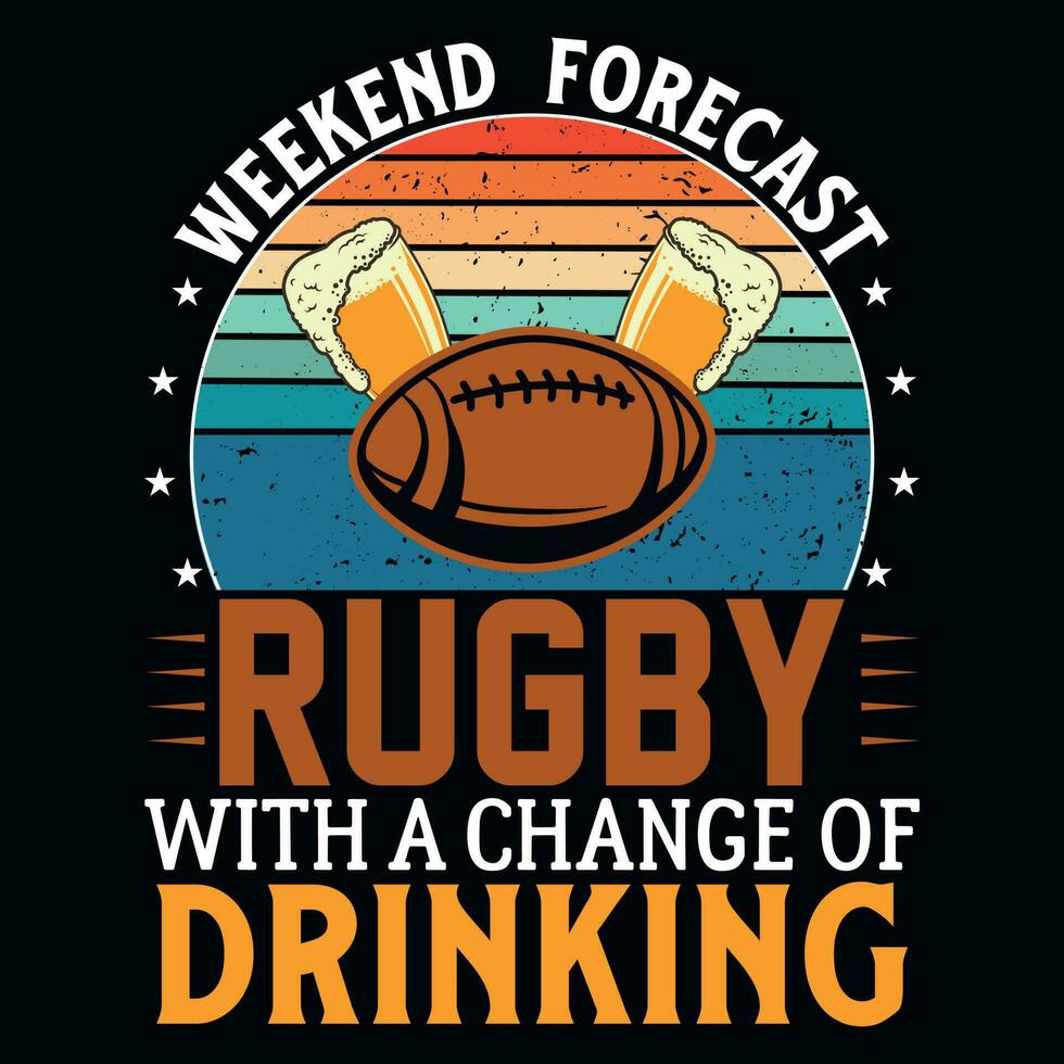 weekend voorspelling rugby met een verandering van drinken t-shirt ontwerp vector