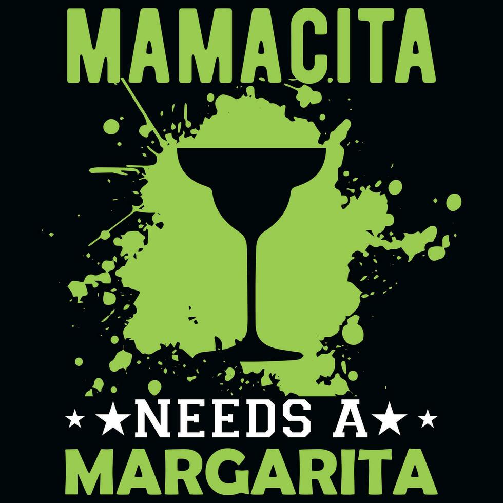 mamacita behoeften een margarita t-shirt ontwerp vector