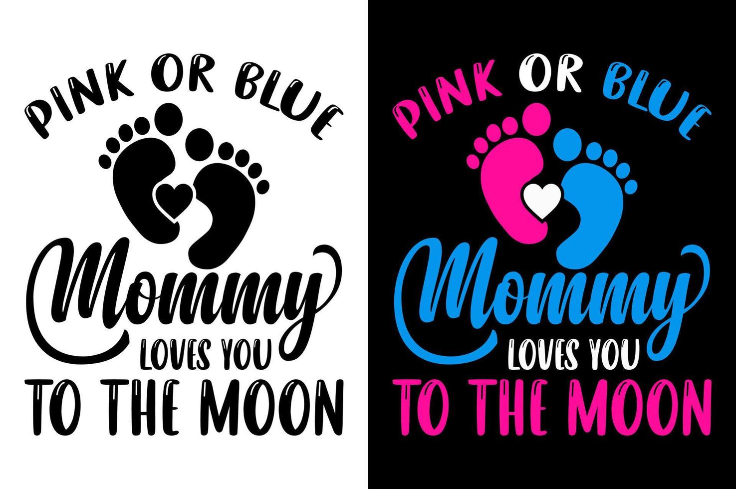 roze of blauw mama liefdes u t overhemd geslacht onthullen baby t-shirt inspirerend citaten typografie belettering ontwerp vector