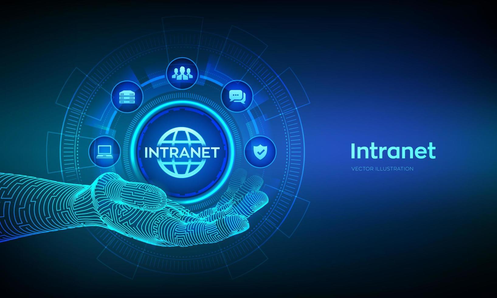 intranet icoon in robot hand. globaal netwerk verbinding technologie concept Aan virtueel scherm. intranet bedrijf zakelijke communicatie document beheer systeem dms. vector illustratie.