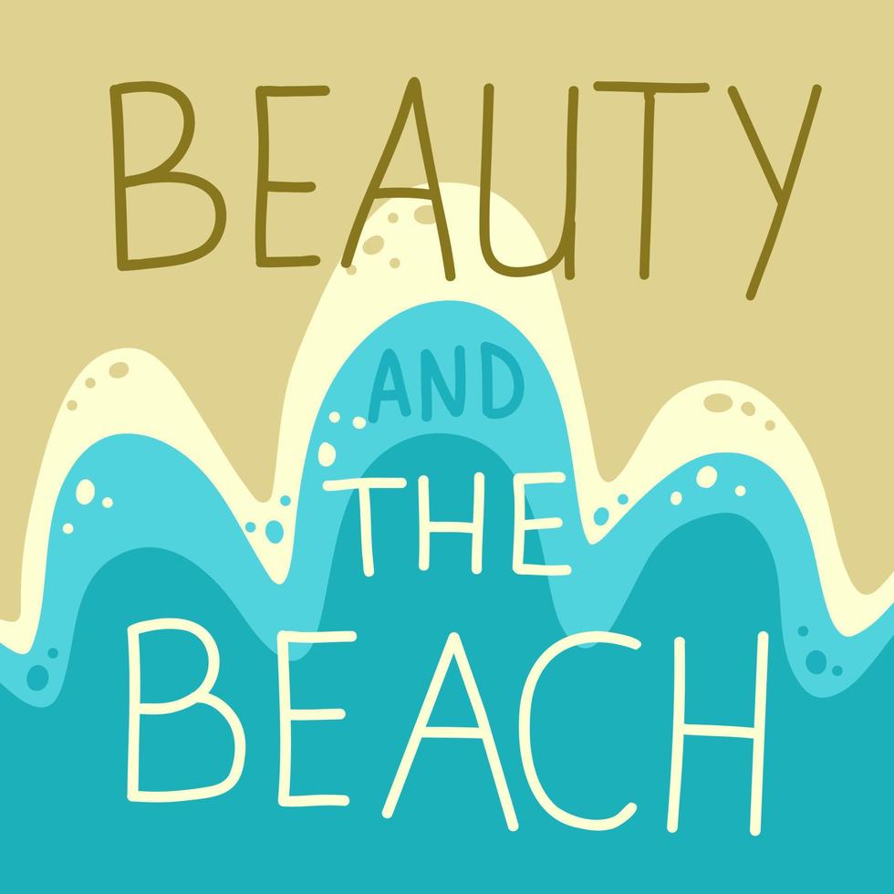 schoonheid en de strand uitdrukking belettering banier vakantie vector