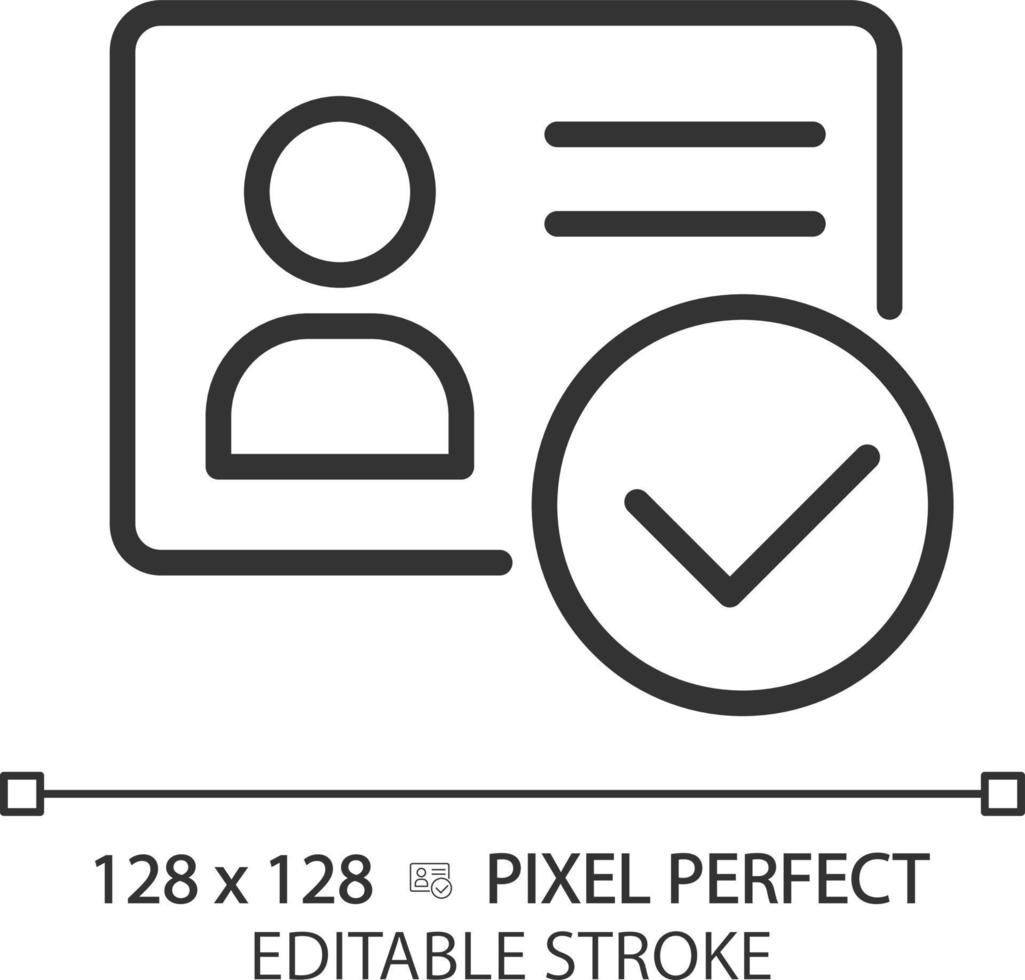 identiteit geverifieerd pixel perfect lineair icoon. ID kaart kaart met vinkje. persoonlijkheid goedkeuring. werknemer kenteken. dun lijn illustratie. contour symbool. vector schets tekening. bewerkbare beroerte