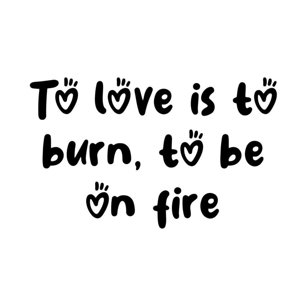 naar liefde is naar brandwond, naar worden Aan brand vector